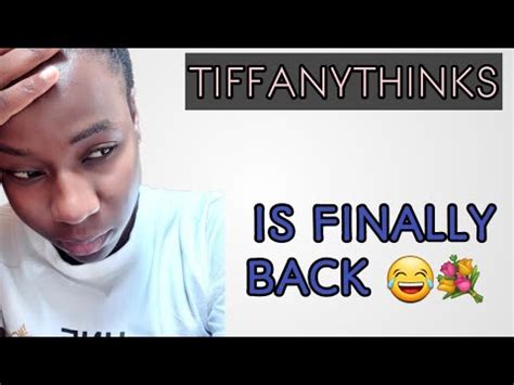 tiffanythinks|tiffanythinks youtube latest.